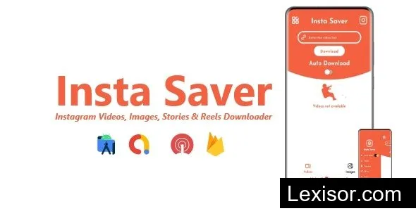 Insta Saver v2.4.0 - Instagram Videos, Images, Stories & Reels Downloader